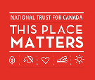 This Place Matters: New Crowd Funding Program from the National Trust for Canada